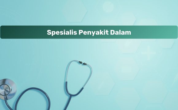 Spesialis Penyakit Dalam